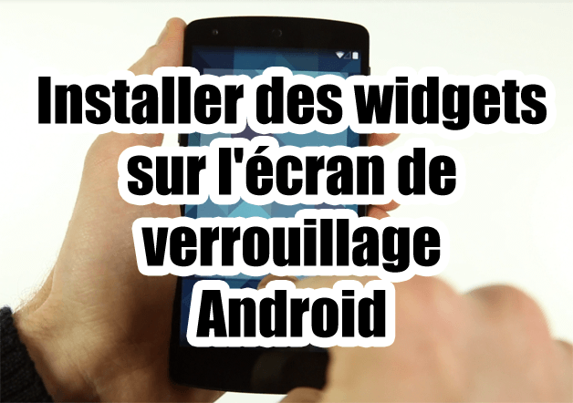 comment installer le verrouillage android