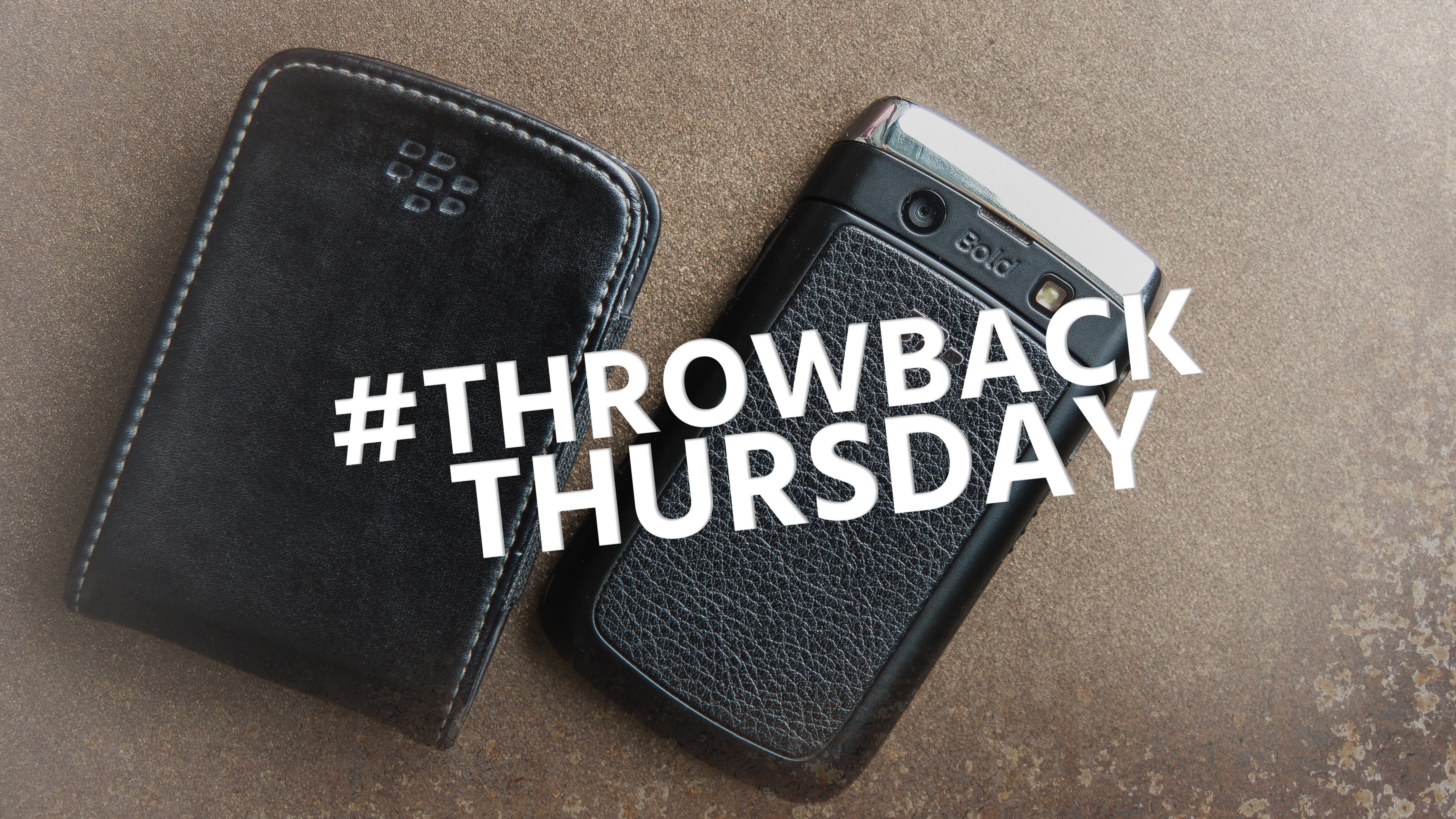 #Throwback Thursday: the BlackBerry Bold 9700 was a smart phone | AndroidPIT