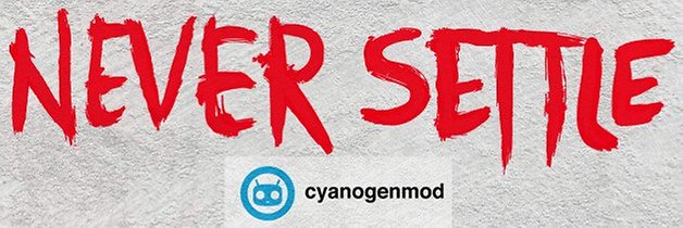 oneplus one cyanogenmod never settle