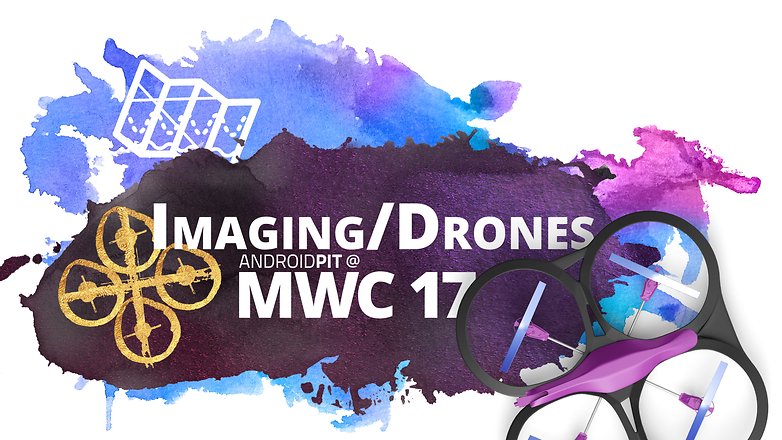 AndroidPIT at MWC 17 Imaging Drones