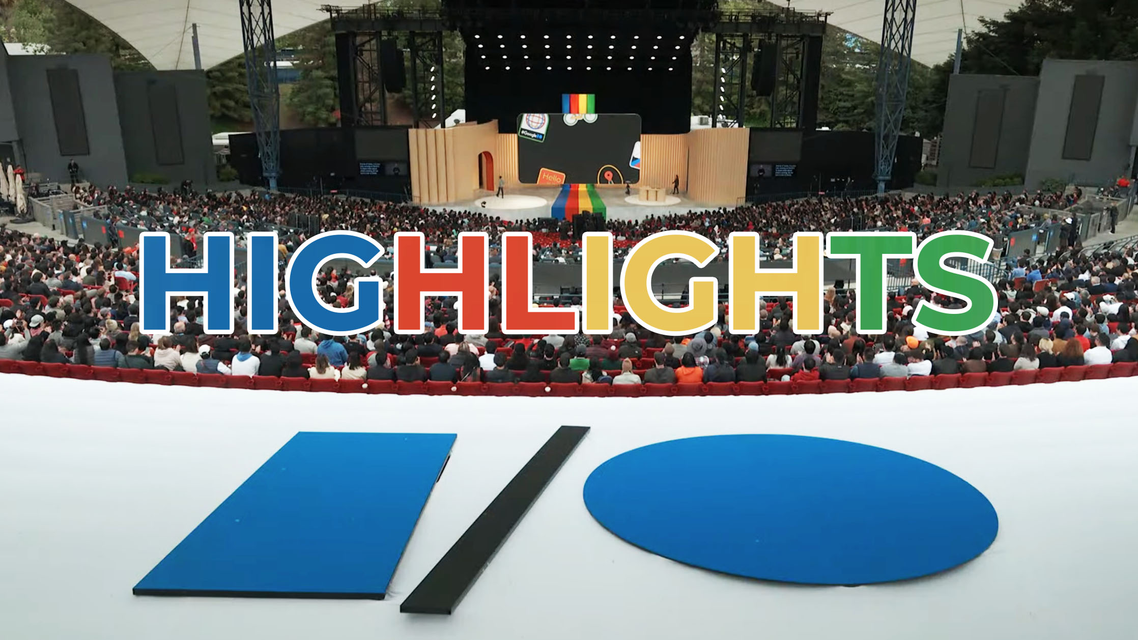 Google I/O highlights: three new Pixels, AI hammer, new Google search