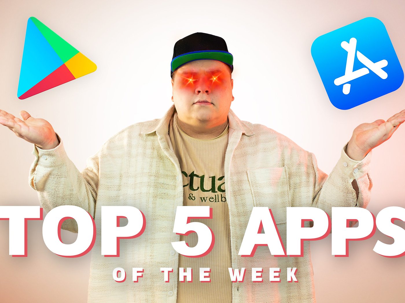 Top 5 Android and iOS Apps of the Week